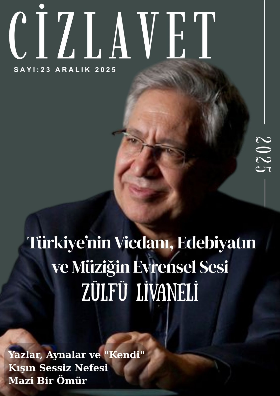 Zülfü Livaneli: Türkiye’nin Vicdanı, Edebiyatın ve Müziğin Evrensel Sesi
