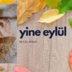 Yine Eylül – Beyza Bişar