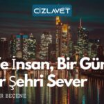 Ve İnsan, Bir Gün Bir Şehri Sever/ Yaşar Beçene