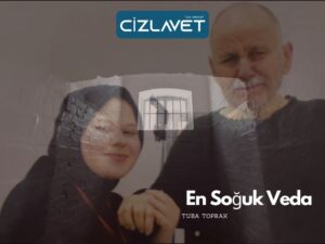 Read more about the article En Soğuk Veda / Tuba Toprak