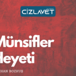 Münsifler Heyeti / Gökhan Bozkuş