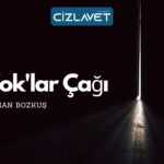 Yok’lar Çağı / Gökhan Bozkuş